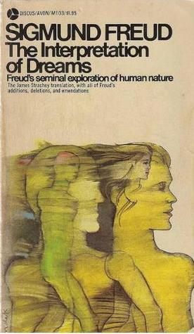 Book cover of The Interpretation Of Dreams by Sigmund Freud