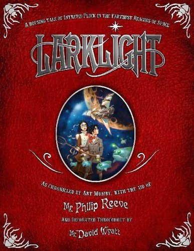Book cover of Larklight by Philip Reeve