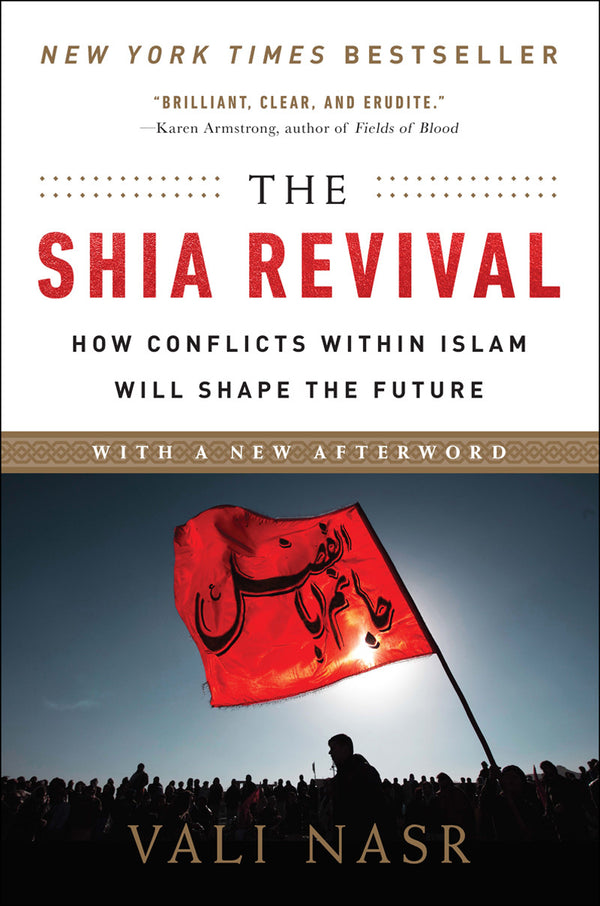 Book cover of The Shia Revival: How Conflicts Within Islam Will Shape the Future by Vali Nasr