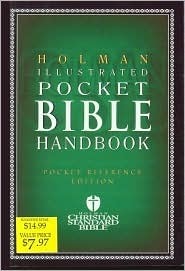 Book cover of Holy Bible: Holman Illustrated Pocket Bible Handbook by Anonymous