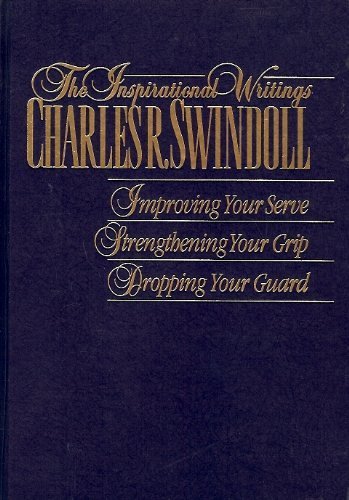 Book cover of Charles R. Swindoll: The Inspirational Writings by Charles R. Swindoll