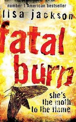 Book cover of Fatal Burn by Lisa  Jackson