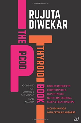 Book cover of The PCOD-Thyroid Book by Rujuta Diwekar
