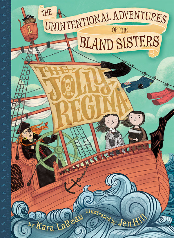 Book cover of The Jolly Regina by Kara LaReau, Jen  Hill (Illus.)