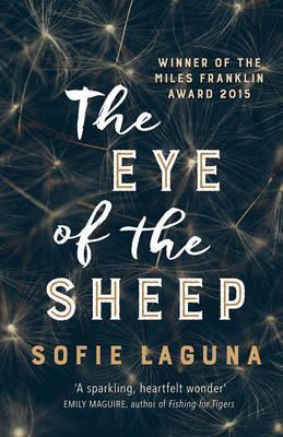 Book cover of The Eye Of The Sheep by Sofie Laguna