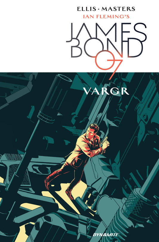 Book cover of James Bond, Vol. 1: Vargr by Warren Ellis, Jason Masters (Illus.)