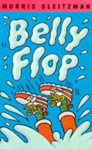 Book cover of Belly Flop by Morris Gleitzman