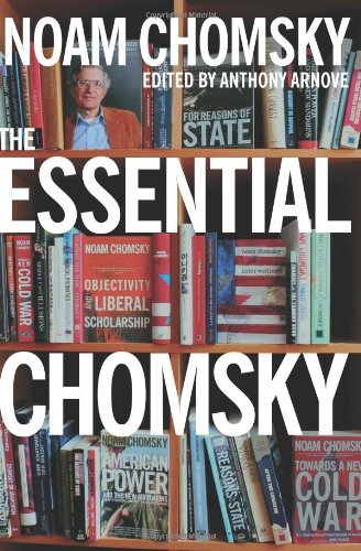 Book cover of The Essential Chomsky by Noam Chomsky, Anthony Arnove (Ed.)