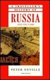 Book cover of Traveller's History Of Russia by Peter  Neville, David Woodroffe