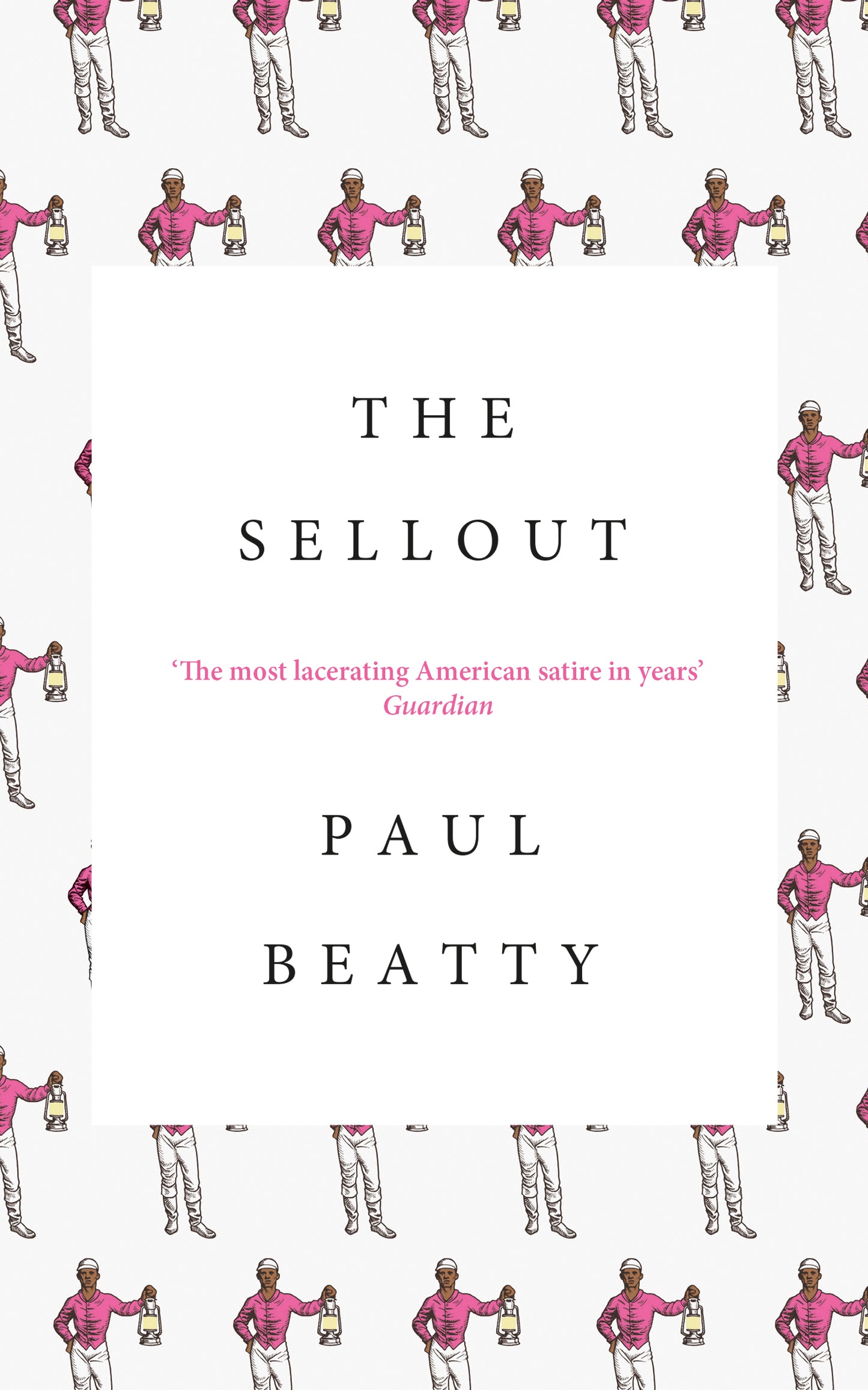 Book cover of The Sellout by Paul Beatty