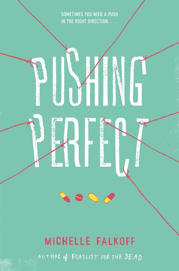Book cover of Pushing Perfect by Michelle Falkoff