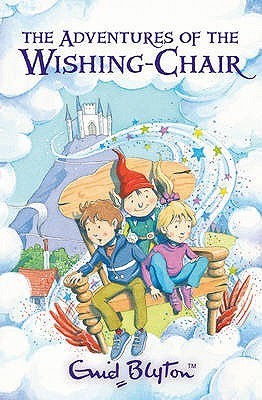 Book cover of The Adventures Of The Wishing-Chair by Enid Blyton