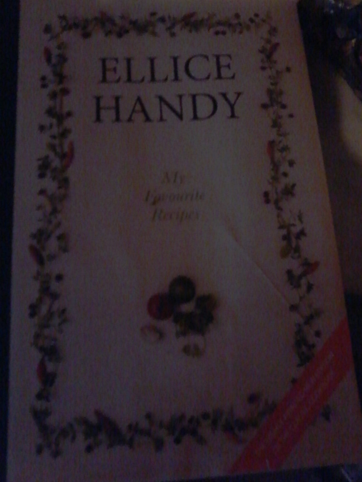 Book cover of My Favourite Recipes by Ellice Handy