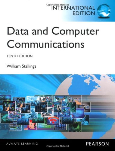 Book cover of Data And Computer Communications, International Edition by William Stallings