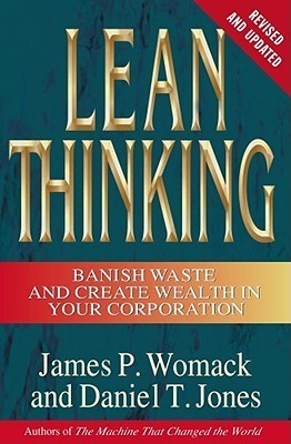 Book cover of Lean Thinking: Banish Waste and Create Wealth in Your Corporation by James P. Womack, Daniel T. Jones