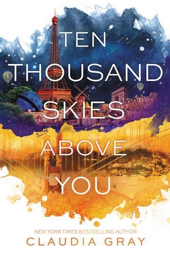 Book cover of Ten Thousand Skies Above You by Claudia Gray