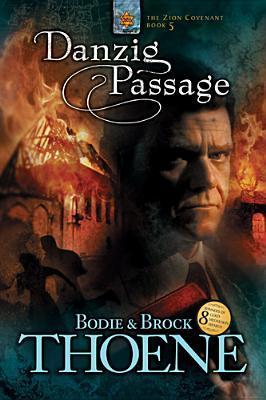 Book cover of Danzig Passage by Bodie Thoene, Brock Thoene