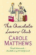 Book cover of The Chocolate Lovers' Club by Carole Matthews