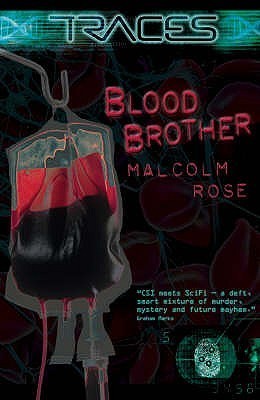 Book cover of Blood Brother by Malcolm Rose