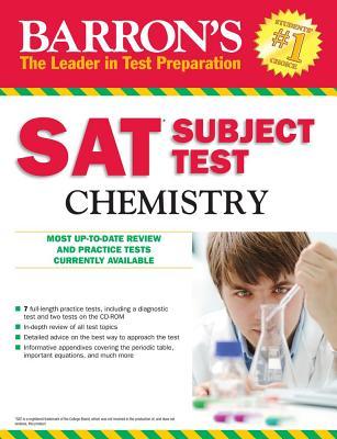 Book cover of Barron's SAT Subject Test: Chemistry by Joseph A. Mascetta, Mark C. Kernion
