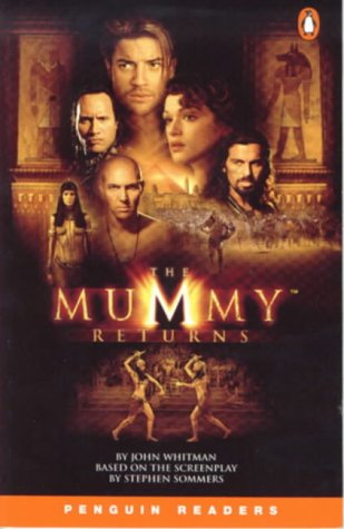 Book cover of Penguin Readers Level 2: The Mummy Returns (Penguin Readers) (Penguin Joint Venture Readers) by John Whitman