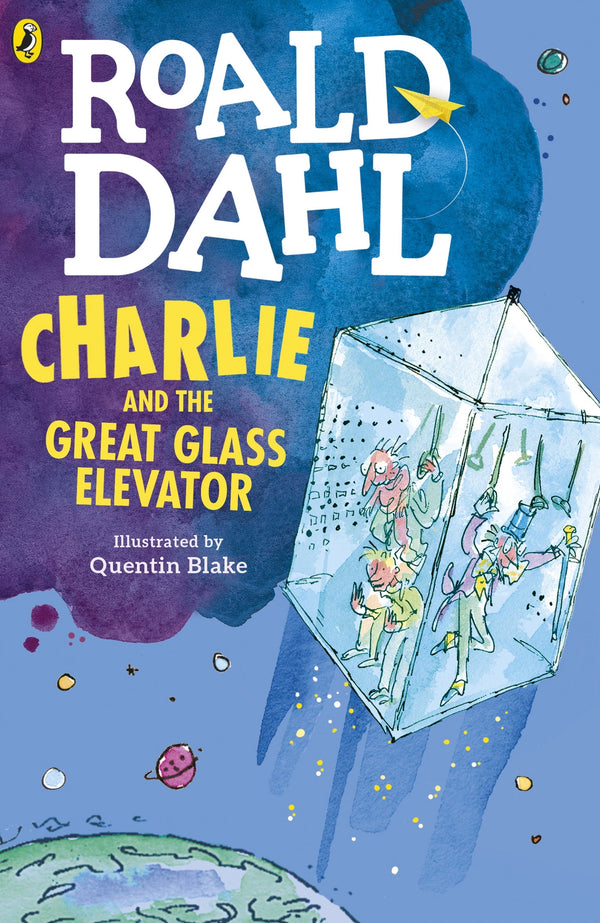 Book cover of Charlie And The Great Glass Elevator by Roald Dahl