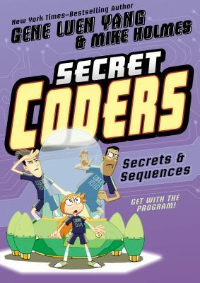 Book cover of Secrets & Sequences by Gene Luen Yang, Mike Holmes (Illus.)