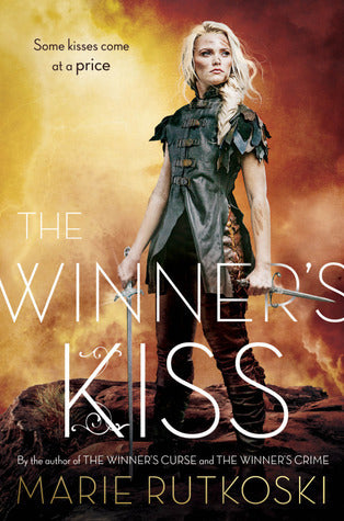 Book cover of The Winner's Kiss by Marie Rutkoski