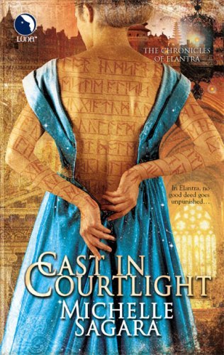 Book cover of Cast In Courtlight by Michelle Sagara, Michelle Sagara West