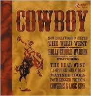 Book cover of Cowboy, How Hollywood Invented the Wild West by Holly George-Warren