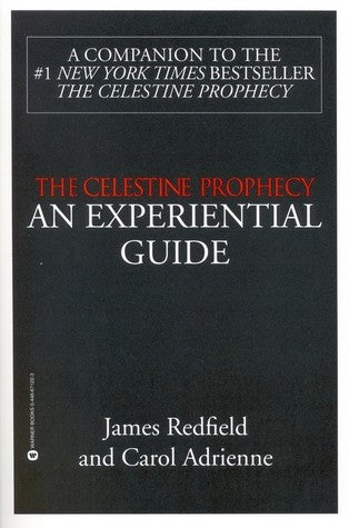 Book cover of The Celestine Prophecy: An Experiential Guide by James Redfield, Carol Adrienne