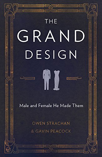 Book cover of The Grand Design: Male And Female He Made Them by Owen Strachan, Gavin Peacock