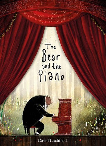 Book cover of The Bear And The Piano by David  Litchfield