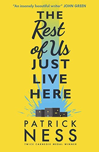 Book cover of The Rest of Us Just Live Here by Patrick Ness