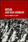 Book cover of Hitler And Nazi Germany by Waite