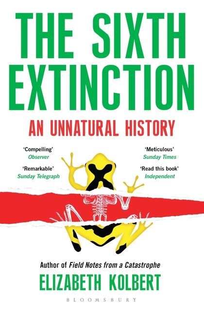Book cover of The Sixth Extinction: An Unnatural History by Elizabeth Kolbert