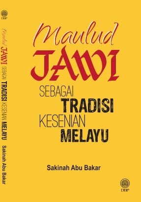 Book cover of Maulud Jawi Sebagai Tradisi Kesenian Melayu by Sakinah Abu Bakar