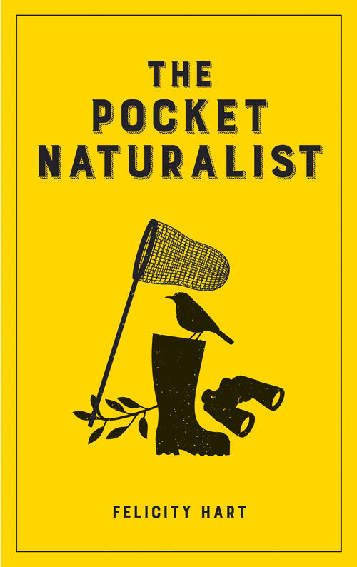 Book cover of The Pocket Naturalist by Felicity Hart