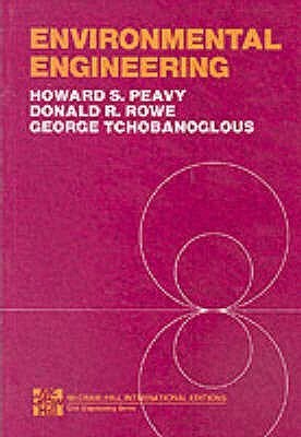 Book cover of Environmental Engineering by Howard S. (Montana State Universi Peavy, George Tchobanoglous, Donald R. Rowe