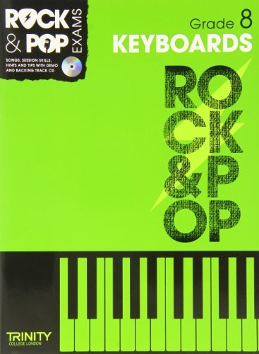Book cover of Trinity Rock & Pop Keyboards Grade 8 by Trinity College London