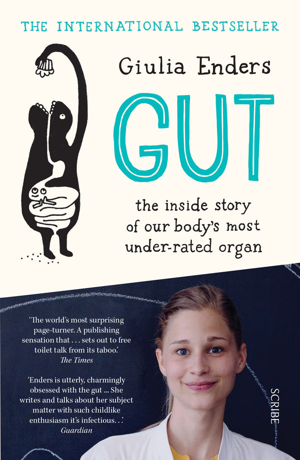 Book cover of Gut: The Inside Story Of Our Body's Most Under-Rated Organ by Giulia Enders
