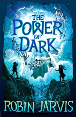 Book cover of The Power Of Dark by Robin Jarvis
