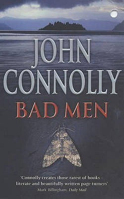 Book cover of Bad Men by John Connolly