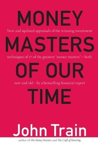 Book cover of Money Masters Of Our Time by John Train
