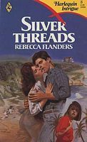 Book cover of Silver Threads by Rebecca Flanders