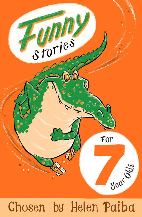 Book cover of Funny Stories For 7 Year Olds by Helen Paiba (Ed.)