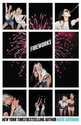 Book cover of Fireworks by Katie Cotugno