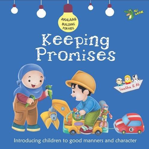 Book cover of Keeping Promises: Good Manners and Character by Ali Gator