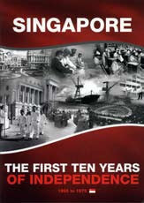 Book cover of Singapore: The First Ten Years of Independence: 1965 to 1975 by Paul Johnson (Ed.), Kwa Chong Guan (Ed.), Pitt Kuan Wah (Ed.)