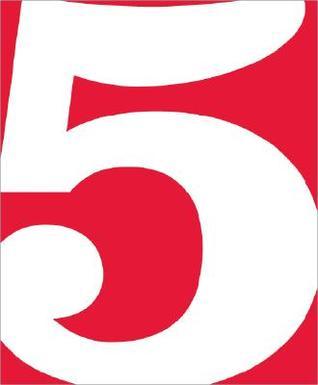 Book cover of The 5 Book: Where Will You Be Five Years From Today? by Dan Zadra, Kristel Wills (Ed.)